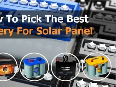 The Best Batteries for Solar Panels: A Comprehensive Guide to Choosing and Maintaining Solar Energy Storage